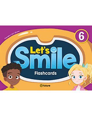 Let's Smile 6 Flashcards-..