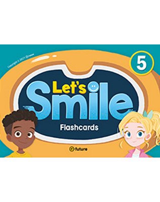 Let's Smile 5 Flashcards-..