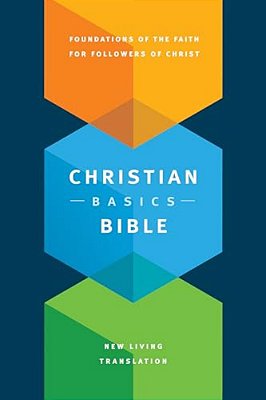 The Christian Basics Bible Nlt-..