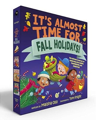 It's Almost Time For... Fall Holidays! (Boxed Set): It's Almost Time For... Halloween!; It's Almost Time For... Thanksgiving!; It's Almost Ti-..