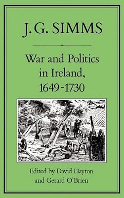 War And Politics In Ireland, 1649-173-..