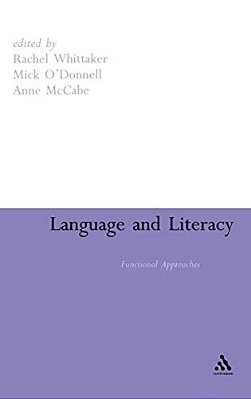 Language And Literacy: Functional Approaches-..