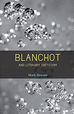Blanchot And Literary Criticism-..