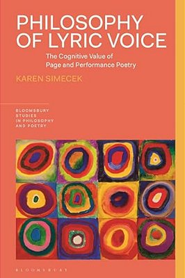 Philosophy Of Lyric Voice: The Cognitive Value Of Page And Performance Poetry-..