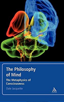 Philosophy Of Mind: The Metaphysics Of Consciousness-..