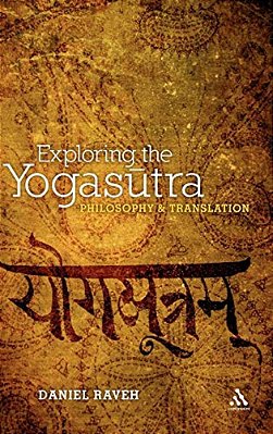 Exploring The Yogasutra: Philosophy And Translation-..