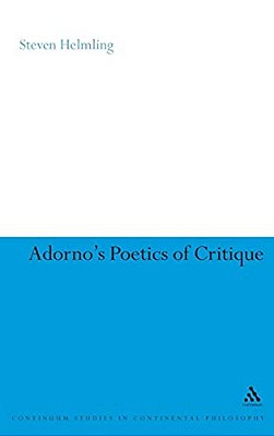 Adorno's Poetics Of Critique-..