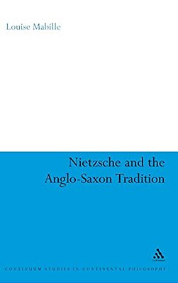 Nietzsche And The Anglo-Saxon Tradition-..