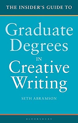 The Insider's Guide To Graduate Degrees In Creative Writing-..