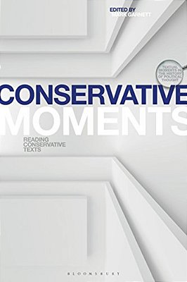 Conservative Moments: Reading Conservative Texts-..