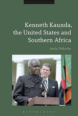 Kenneth Kaunda, The United States And Southern Africa-..