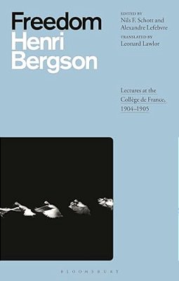 Freedom: Lectures At The Collège De France, 1904-1905-..