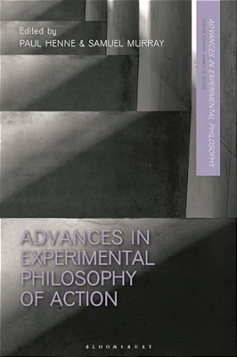 Advances In Experimental Philosophy Of Action-..