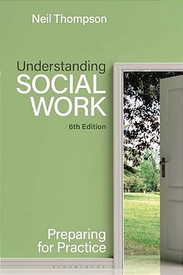 Understanding Social Work: Preparing For Practice-..