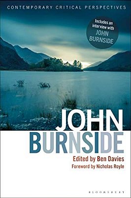 John Burnside: Contemporary Critical Perspectives-..