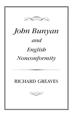 John Bunyan And English Nonconformity-..