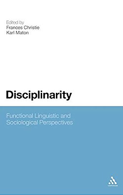 Disciplinarity: Functional Linguistic And Sociological Perspectives-..