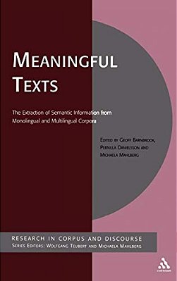 Meaningful Texts: The Extraction Of Semantic Information From Monolingual And Multilingual Corpora-..