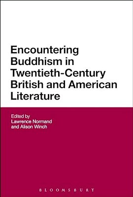 Encountering Buddhism In Twentieth-Century British And American Literature-..