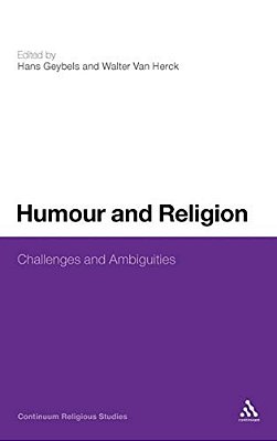 Humor And Religion: Challenges And Ambiguities-..