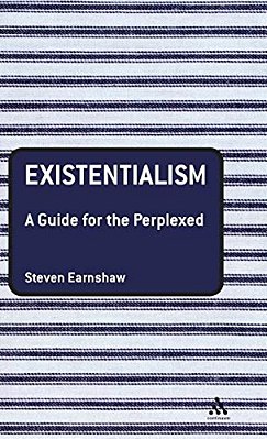 Existentialism: A Guide For The Perplexed-..