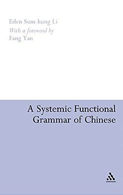 A Systemic Functional Grammar Of Chinese-..