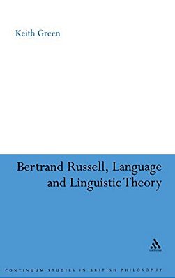 Bertrand Russell, Language And Linguistic Theory-..