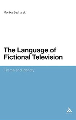 The Language Of Fictional Television: Drama And Identity-..