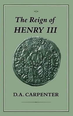The Reign Of Henry III-..