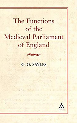 Functions Of The Medieval Parliament Of England-..