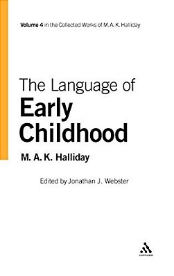 The Language Of Early Childhood: Volume 4-..