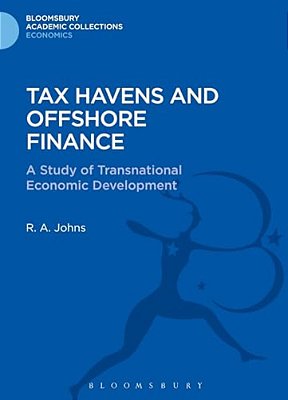 Tax Havens And Offshore Finance: A Study Of Transnational Economic Development-..