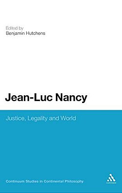 Jean-Luc Nancy: Justice, Legality And World-..
