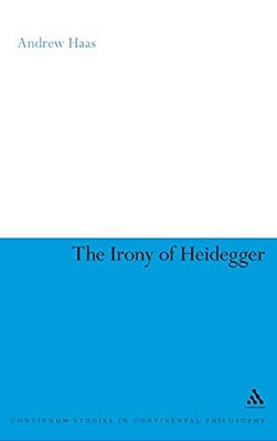 The Irony Of Heidegger-..