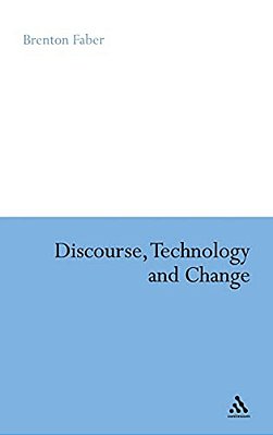 Discourse, Technology And Change-..