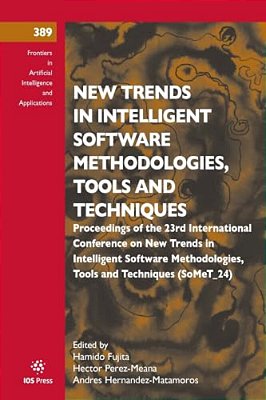New Trends In Intelligent Software Methodologies, Tools And Techniques: Proceedings Of The 23Rd International Conference On New Trends In Intelligent-..