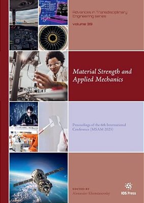 Material Strength And Applied Mechanics: Proceedings Of The 6Th International Conference (Msam 2023)-..