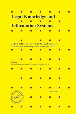 Legal Knowledge And Information Systems: Jurix 2022: The Thirty-Fifth Annual Conference, Saarbrücken, Germany, 14-16 December 2022-..