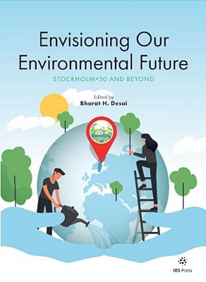 Envisioning Our Environmental Future: Stockholm+50 And Beyond-..