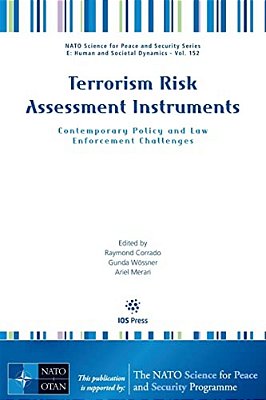 Terrorism Risk Assessment Instruments: Contemporary Policy And Law Enforcement Challenges-..