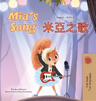 Mia's Song (English Chinese Traditional Bilingual Book For Kids)-..