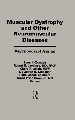 Muscular Dystrophy And Other Neuromuscular Diseases: Psychosocial Issues-..