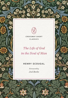 The Life Of God In The Soul Of Man-..