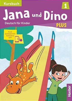 Jana Und Dino Plus 1 - Kursbuch Plus Interaktive Version-..
