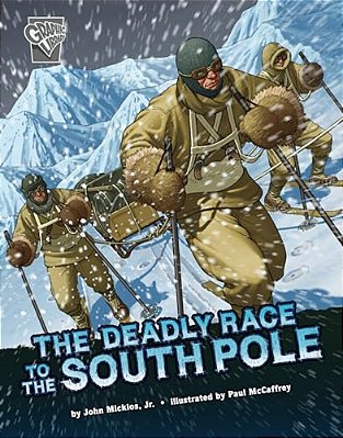 The Deadly Race To The South Pole-..