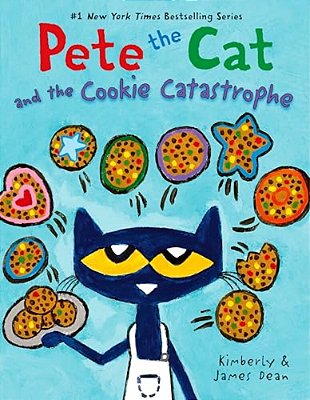 Pete The Cat And The Cookie Catastrophe-..