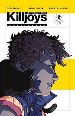 The True Lives Of The Fabulous Killjoys: California-..