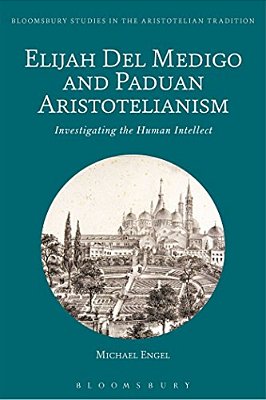 Elijah Del Medigo And Paduan Aristotelianism-..