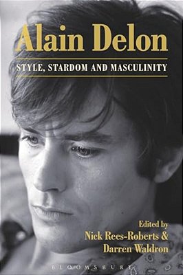 Alain Delon: Style, Stardom And Masculinity-..