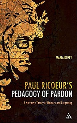 Paul Ricoeur's Pedagogy Of Pardon-..